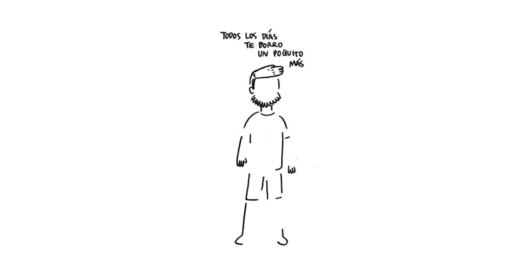 Una figura que representa a un hombre, con el texto superpuesto "todos los días te borro un poquito más", sugiriendo el proceso de superación de una relación pasada.